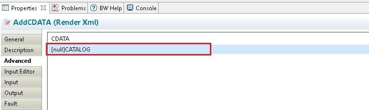 CATALOG element will be displayed under Advanced tab. Notice, unlike the first scenario the namespace is defined as {null}.